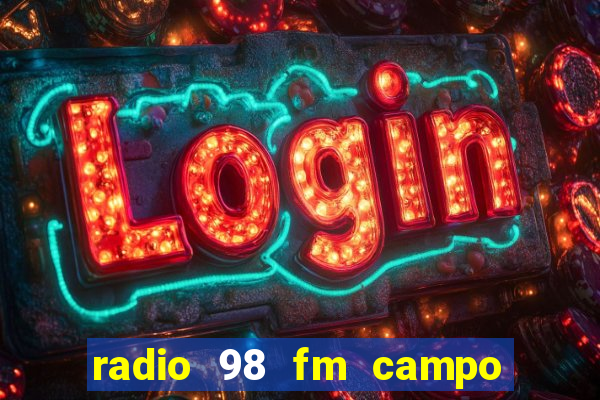 radio 98 fm campo formoso bahia